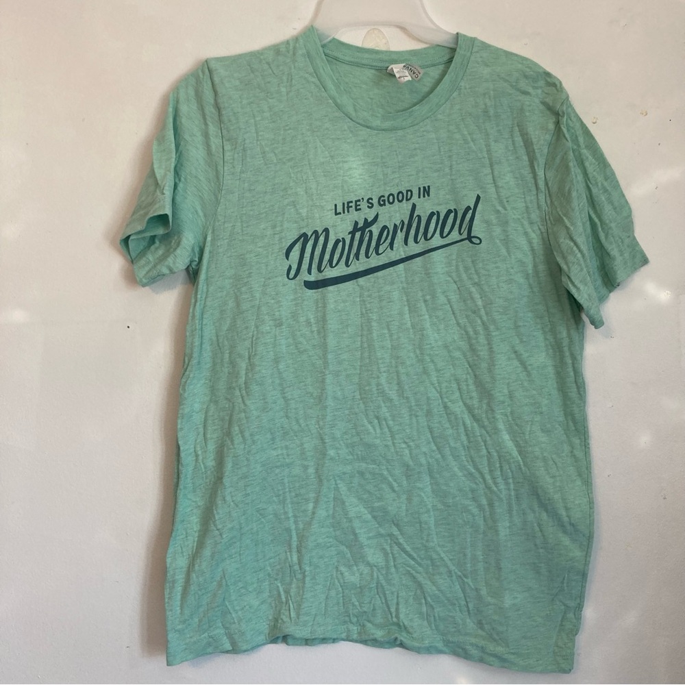 Life's Good in Motherhood light green heat here’s short sleeved shirt L